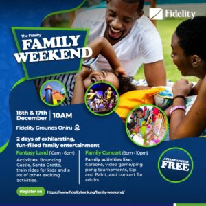 Fidelity Bank Family weekend to hold