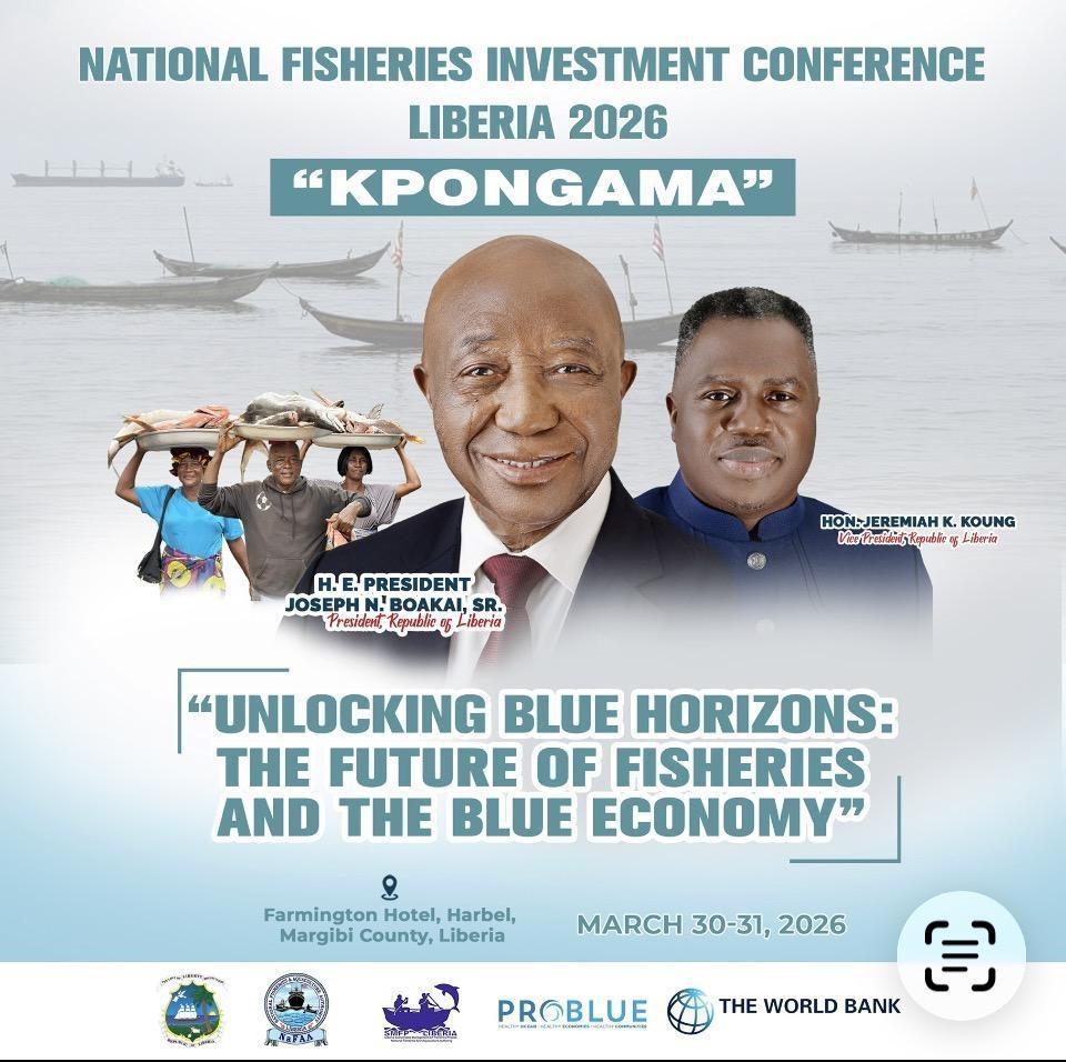 Liberia Charts a Bold Course with KPONGAMA:   The National Fisheries Investment Conference