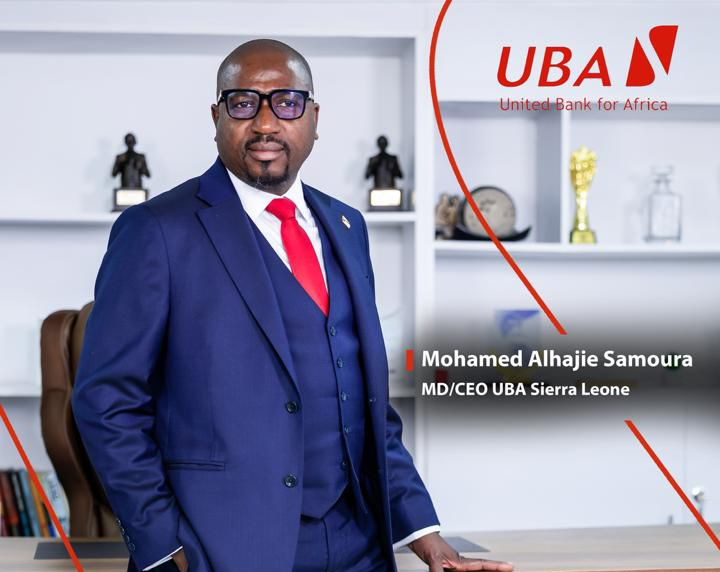 MD, UBA SL, Alhaji Mohamed Samoura. Impressive development